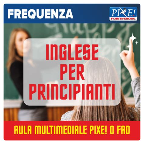 Inglese Per Principianti Pixe Formazione Foligno