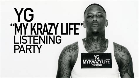 Yg My Crazy Life Quotes QuotesGram