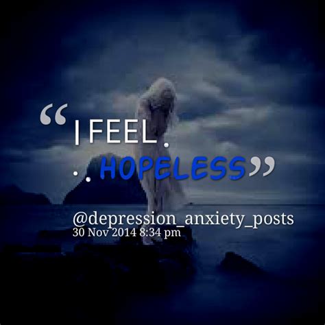 Quotes About Feeling Hopeless. QuotesGram