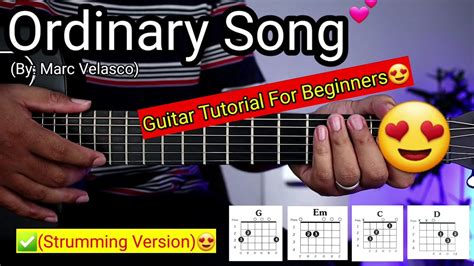 Ordinary Song Marc Velasco Super Easy Chords Strumming Version