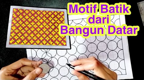 Cara Membuat Motif BATIK Sederhana Dari Bangun Datar Motif Batik