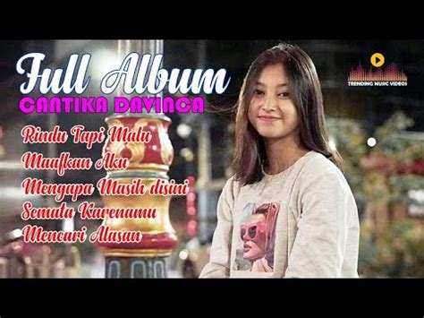 Rindu Tapi Malu Cantika Davinca Full Album Youtube