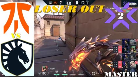 Fnatic Vs Team Liquid Loser Out All Highlight Valorant Vct Stage