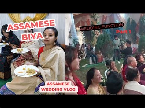 Assamese Biya Wedding Function Assamese Wedding Vlog YouTube