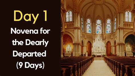 Day 1 Of 9 Powerful Catholic Novena For The Deceased Honoring Loved