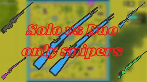 Surviv Io Montage Only Snipers Solo Vs Duo Map Savannah YouTube