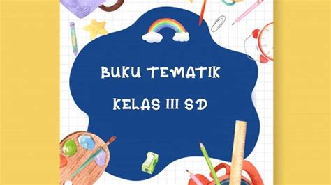 Kunci Jawaban Buku Tematik Tema 7 Kelas 3 Sd Halaman 14 17 18 19 20