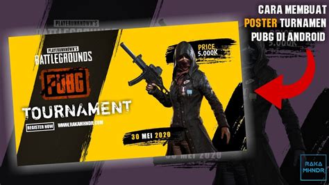 Cara Membuat Poster Turnamen Pubg Di Android Tutorial Pixellab Youtube