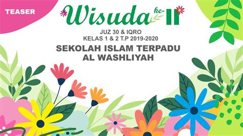 Teaser Wisuda Tahfizh Sekolah It Al Washliyah Klambir Lima Youtube