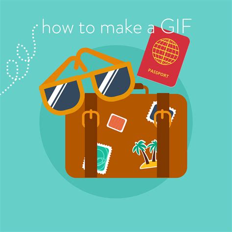 How to Make a GIF | A Touch of Teal