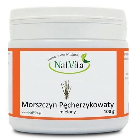 Morszczyn pęcherzykowaty mielony 100 g Natvita cena 9 85zł Sklep