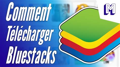 Comment T L Charger Bluestacks Sur Pc Windows Comment