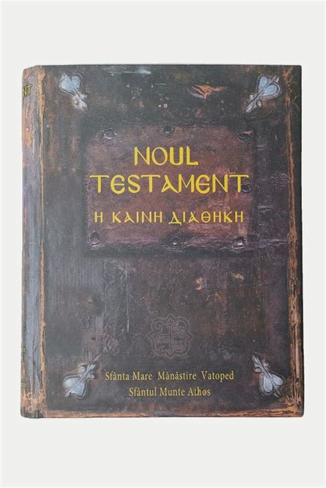 Noul Testament Cu Psalmii Sf Nta Mare M N Stire Vatoped Edi Ie