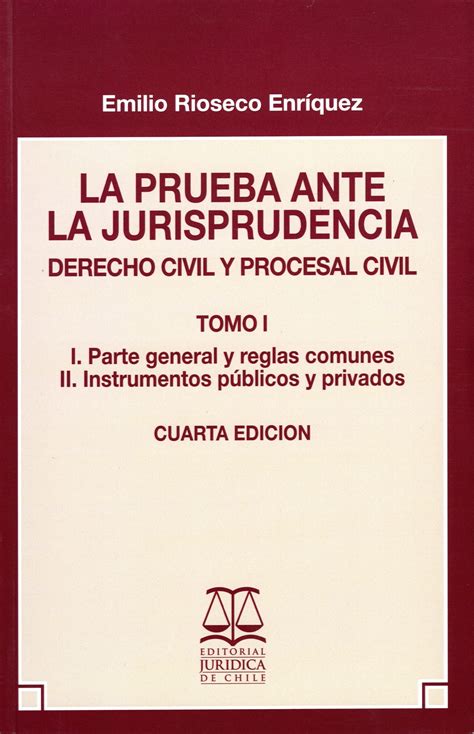 La Prueba Ante La Jurisprudencia 2 Tomos 4ta Edición Aremi