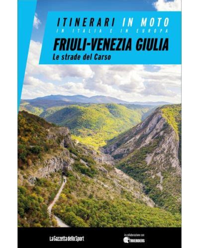 Itinerari In Moto Gazzetta Dello Sport Primaedicola It