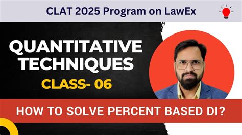 Clat Quantitative Techniques Class Quantitative Techniques For