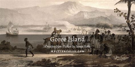 Goree Island - Written Tales Magazine