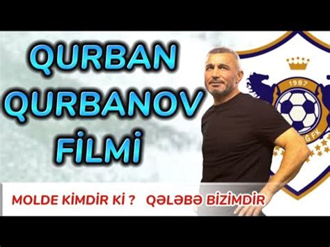 Qaraba Fk N La X B R Molde Ar S Zd R Qurban Qurbanov Haqqinda