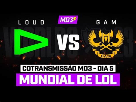 MUNDIAL DE LOL 2023 FASE DE ENTRADA DIA 5 LOUD X GAM ESPORTS