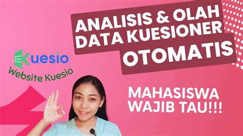 Cara Membuat Kuesioner Penelitian Analisis Olah Data Otomatis Di