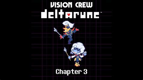 Vision Crew S Deltarune Chapter Ust Weather Or Not Youtube