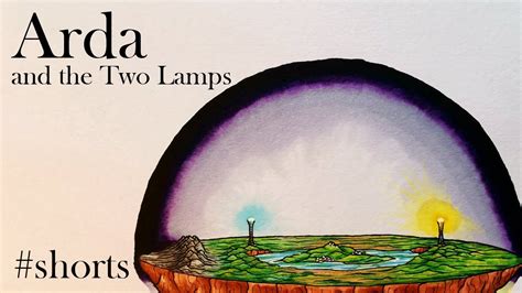 Arda And The Two Lamps Lotr First Age Imagining Youtube