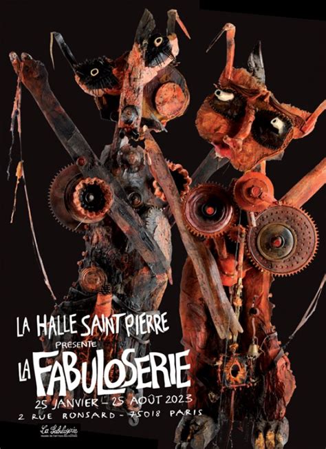 Exposition La Fabuloserie Halle Saint Pierre L Officiel Des Spectacles