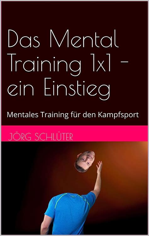 Das Mental Training X Ein Einstieg Mentales Training F R Den