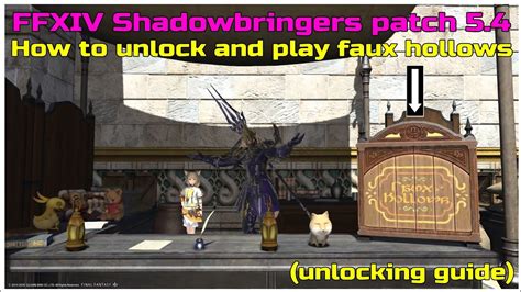 How To Unlock And Play The Faux Hollows Ffxiv Shadowbringers Patch 54