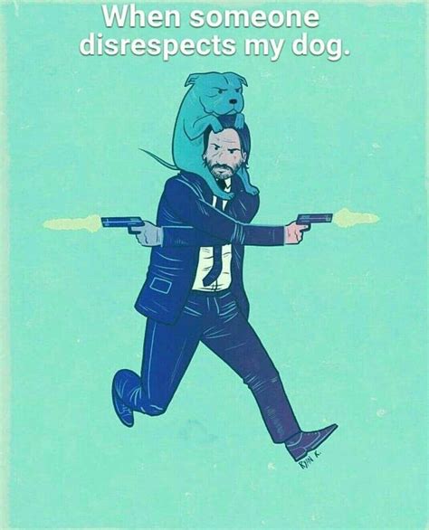 John Wick Illustration Animal Memes Funny Images Memes