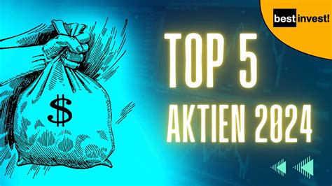 TOP 5 Aktien für 2024 das sind meine besten Kandidaten Dividende