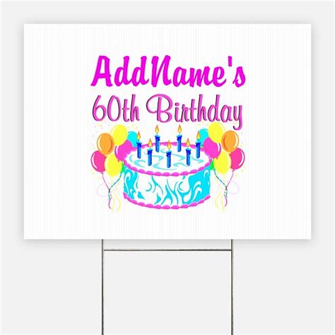 60Th Birthday 60th Birthday Yard Signs | Custom Yard & Lawn Signs ...