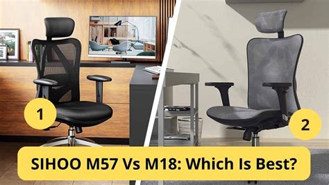 SIHOO M57 Vs M18 Office Chair UK REVIEW YouTube