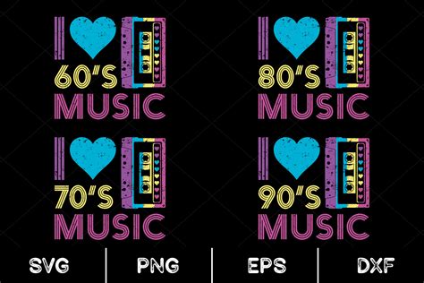 I LOVE 60’S-90's MUSIC, 90's, 80's, 70's Graphic by AnuchaSVG ...