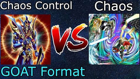 Chaos Control Vs Chaos Goat Format Yu Gi Oh 2021 Youtube