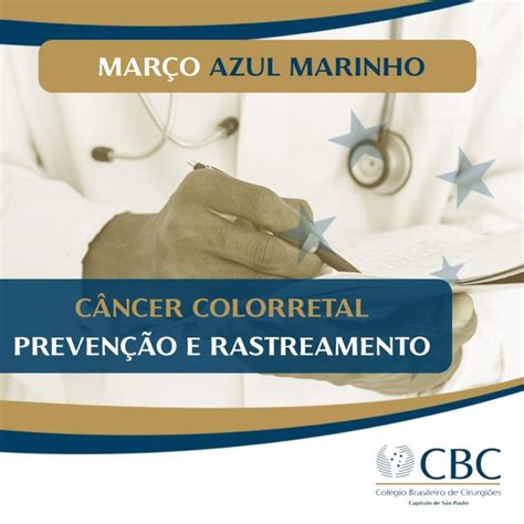 MARÇO AZUL MARINHO PREVENÇÃO CONTRA O CÂNCER COLORRETAL CBCSP