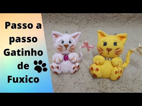 Passo A Passo Gatinho De Fuxico De Artesanato Tecido Moldes E