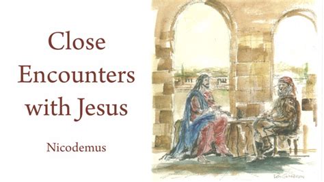 Jesus Conversation With Nicodemus Watercolor Sketch Close Encounters