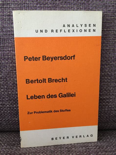 Bertolt Brechts Leben Des Galilei Zur Problematik Des Stoffes