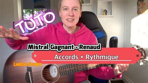 Mistral Gagnant TUTO Accords Rythmique Mistral Gagnant Apprendre