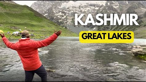 KASHMIR GREAT LAKES KGL TREK TRAVEL VIDEO AKASH YouTube