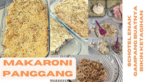 RESEP MACARONI PANGGANG MAKARONI SCHOTEL ENAK BIKINNYA GAMPANG DAN