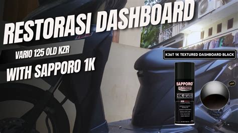 RESTORASI Dashboard Kasar Honda Vario 125 Old Dengan Sapporo Ultimate