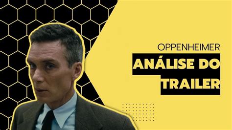 Oppenheimer An Lise Do Trailer Youtube