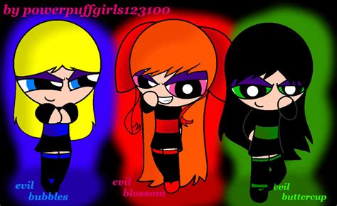 Evil Powerpuff Girls by powerpuffgirls123100 on DeviantArt