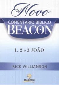 Novo comentário bíblico Beacon Rick Williamson