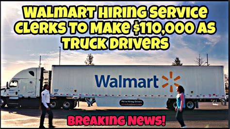 Walmart Now Hiring Service Clerks With No Trucking Exp To Make 110 000