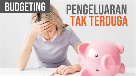 BUDGETING Sumber Pengeluaran Tak Terduga YouTube