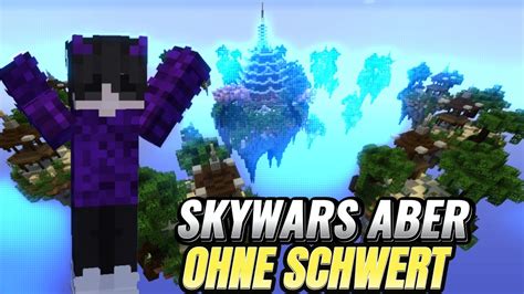 Minecraft SkyWars Aber Ohne Schwert YouTube