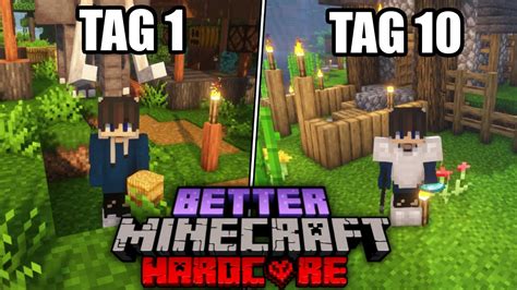 Ich Habe Tage Better Minecraft Hardcore Gespielt Und Das Ist